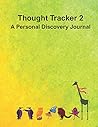 Thought Tracker 2: A Personal Discovery Journal