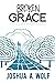 Broken Grace by A. Wolf, Joshua