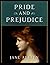 Pride and Prejudice by Jane Austen