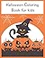 Halloween Coloring Book for kids: Halloween cartoon character (Ghosts, Frankenstein,Witch,pumpkin etc.). Big Size Book