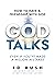 God Talks: How to Have a Friendship with God (Even if You’ve Made a Million Mistakes)