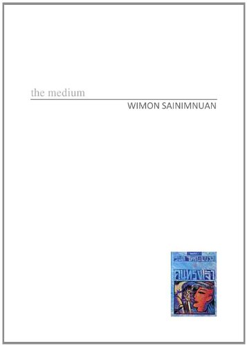 The Medium: A Thai novel (Kindle Edition)