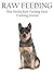 Blue Heeler Raw Feeding Mea...