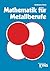 Mathematik für Metallberufe.