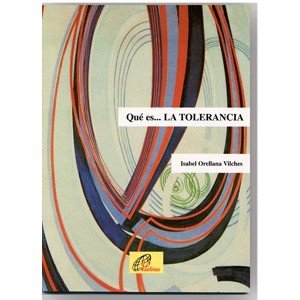 Qué es... LA TOLERANCIA (Paperback)
