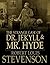 The Strange Case of Dr. Jekyll & Mr. Hyde