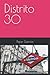 Distrito 30 by Pepe García
