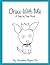 Draw With Me: A Step By Step Book (Jacqueline's Drawing Books)