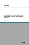Das Adelsgeschlecht der Agilolfinger - Entstehung, Blütezeit und Ende ihrer Dynastie (German Edition)
