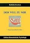 Der Weg zu mir: Frauen beschreiben ihr Selbst