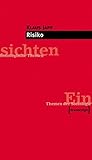 Risiko (Einsichten. Themen der Soziologie)