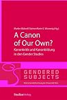 A Canon of Our Ow...