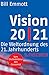 Vision 20/21. Die Weltordnu...