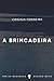 A brincadeira