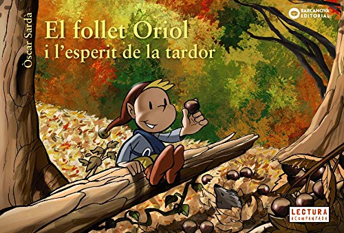 El follet Oriol i l'esperit de la tardor (Hardcover)