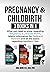 Pregnancy & Childbirth 3 Bo...