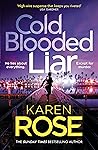 Cold Blooded Liar