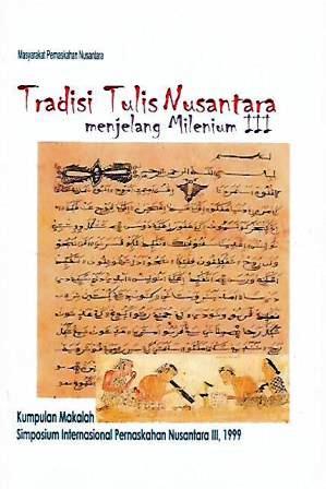 Tradisi Tulis Nusantara menjelang Milenium III