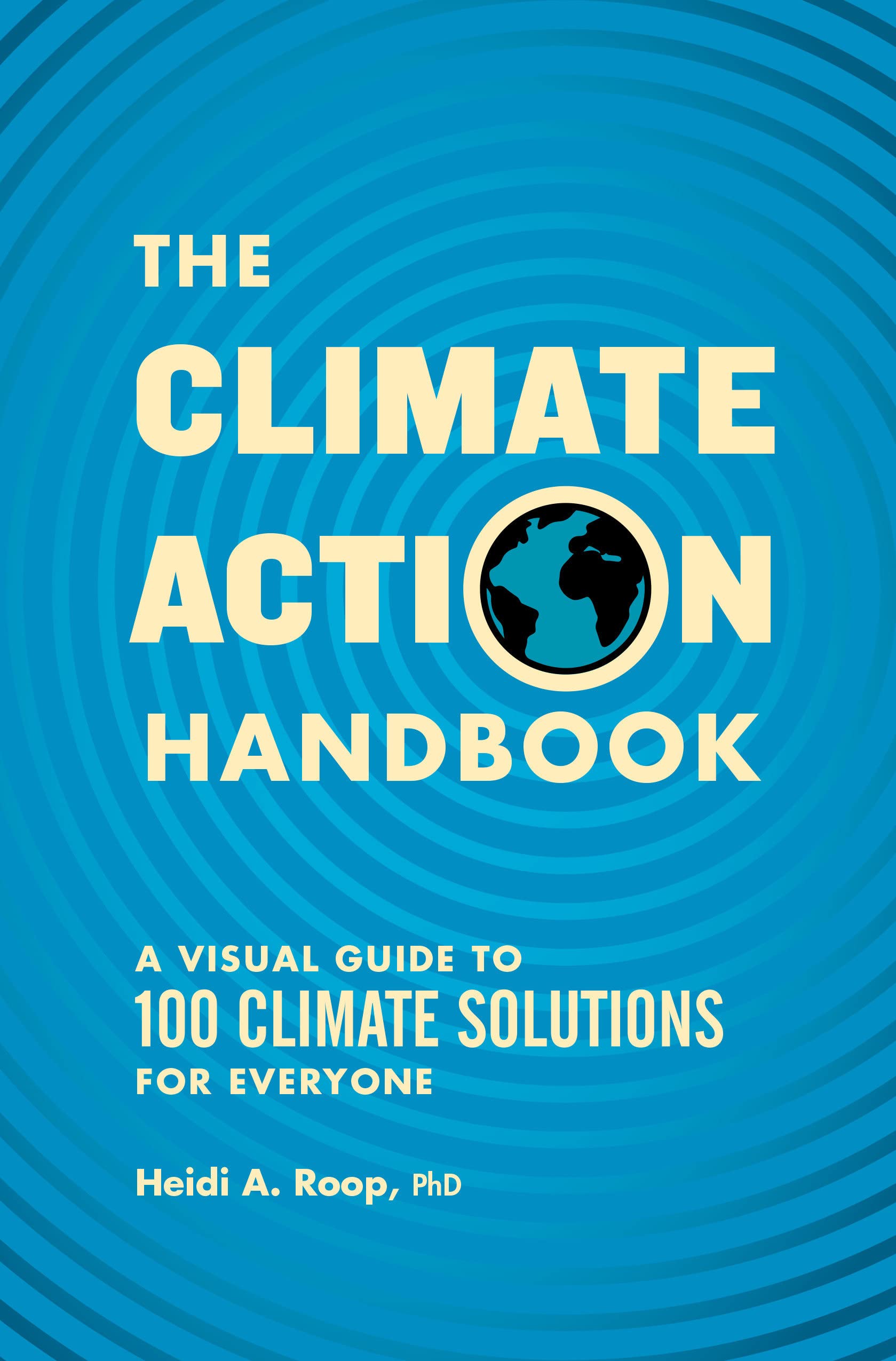 The Climate Action Handbook: A Visual Guide to 100 Climate Solutions for Everyone (Paperback)