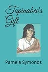 Topinabee's Gift