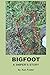 BigFoot: A Snipers Story