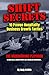 Shift Secrets: 10 Proven Hospitality Business Growth Tactics: The Underground Playbook To Grow Sales, Improve Profits and Streamline Performance...
