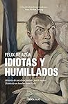 Idiotas y humillados