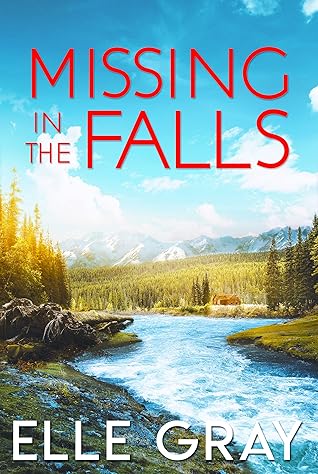 Missing in the Falls (A Sweetwater Falls Mystery Book 2)