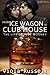From Ice Wagon to Club Hous...