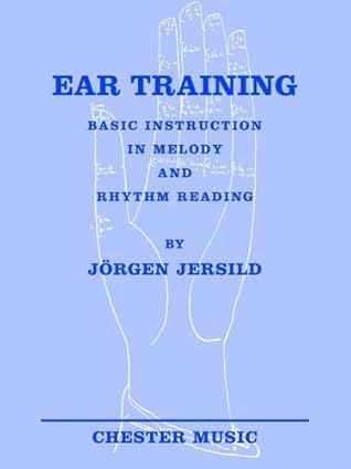 EAR TRAINING - BASIC INSTRUCTION IN MELODY AND RHYTHM READING FORMATION MUSICALE
