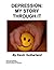 Depression: My Story Throug...