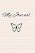 My Journal: journal, diary, notebook, lined notebook