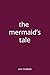 The Mermaid's Tale