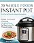 30 Whole Foods Instant Pot ...