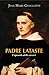 Padre Lataste. L'apostolo delle carceri by Jean-Marie Gueullette