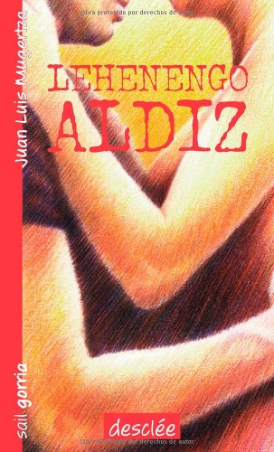 Lehenengo aldiz (Paperback)