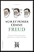Agir et penser comme Freud by Pierre Varrod