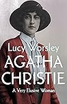 Agatha Christie by Lucy Worsley