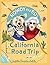 Rowdy and Ed's California Road Trip by J.C. Mills