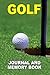 Golf: Journal and Memory Book