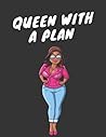Notebook: Queen with a plan!