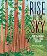 Rise to the Sky by Rebecca E. Hirsch