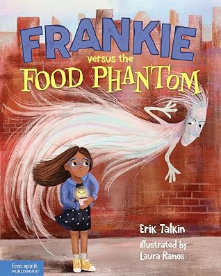 Frankie versus the Food Phantom (Food Justice Books for Kids)