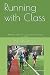 Running with Class by Joe Henderson