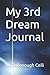 My 3rd Dream Journal