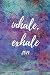 Inhale Exhale 2019: Spiritu...