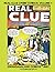 Real Clue Crime Comics: Volume 1: Gwandanaland Comics #997 -- Gripping Tales of Desperate Criminals and the Law That Tracks The Down. The First Five Complete Issues!