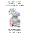 Digestive System Survival Guide: Questions And Answers