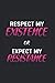 Respect My Existence Black ...