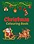 Christmas Colouring Book: 2...